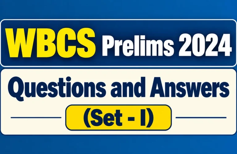 WBCS Prelims 2024 Questions and Answers
